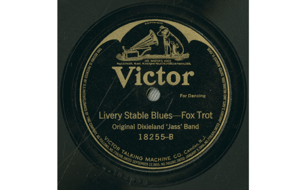 . Label for “Livery Stable Blues,” by the Original Dixieland Jazz Band.
Notice the genre is listed as Fox Trot.